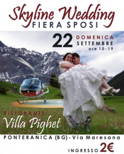 Al via l'evento: "Skyline Wedding" - 22 Settembre - Ponteranica (BG)